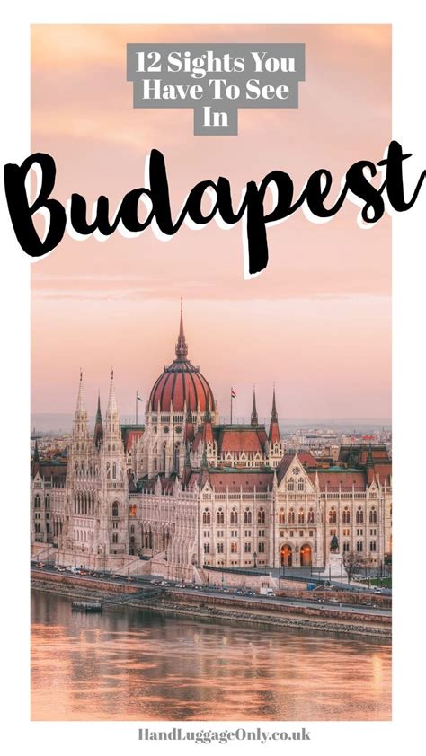 12 Best Things To Do In Budapest Budapest Travel Hungary Travel