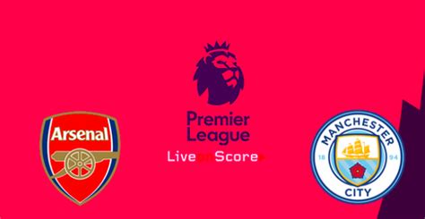 Arsenal Fc Manchester City Starting Xi Predictions Match Preview