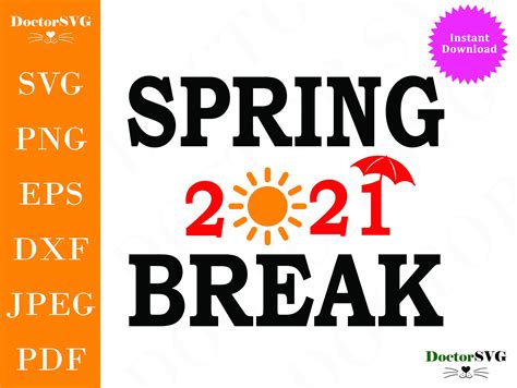 Spring Break Svg Spring Break 2021 Svg Vacation Svg Spring Svg Vacay Svg Girl S Trip Svg