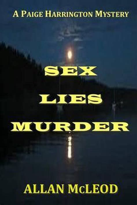 sex lies murder 9781495974960 allan mcleod boeken