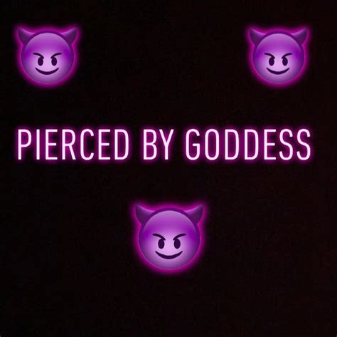 Pierced By Goddess