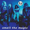 L7 - Smell the Magic (Remastered) | Sub Pop Mega Mart