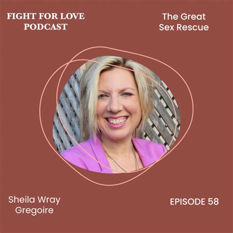 58 The Great Sex Rescue With Sheila Wray Gregoire Fight For Love