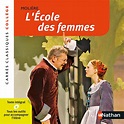 L'École des femmes - Moliere - 76 - Livre parascolaire - 9782091870731 ...