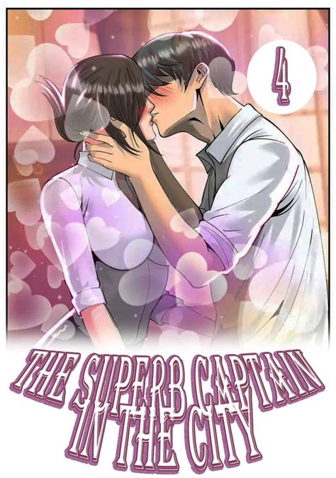 The Superb Captain In The City Vol 4 By Chaojineirong Goodreads
