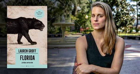 Florida Lauren Groffın Ödüllü Kitabı Türkçede Kayıp Rıhtım