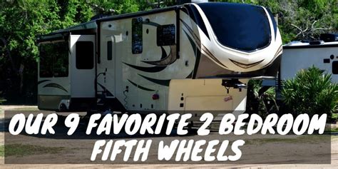 Check spelling or type a new query. Our 9 Favorite 2 Bedroom Fifth Wheels for 2020 | Camper Smarts