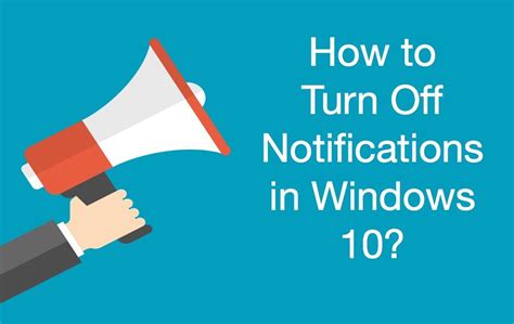 How To Turn Off Notifications In Windows 10 Webnots