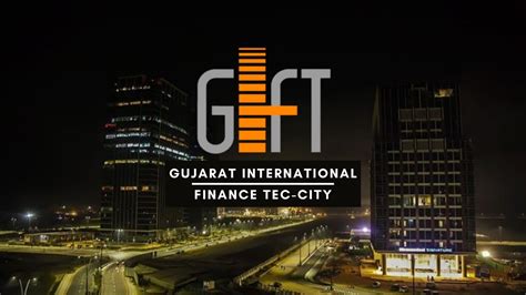 Gift City - Gandhinagar - Gujarat | Gujarat International Finance Tec 