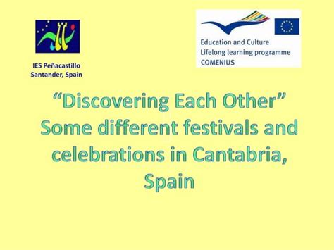 Some Festivals And Celebrations In Cantabria Ppt