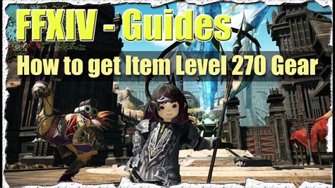 A realm reborn can be daunting at times, especially starting around level fifteen when the game starts letting go of the training wheels and begins opening up more options but starts providing less direction. FFXIV How to get Item Level 270 Gear Guide (Best Armor to ...