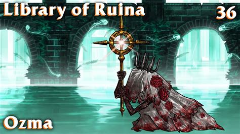 Library Of Ruina Guide 36 Ozma Youtube