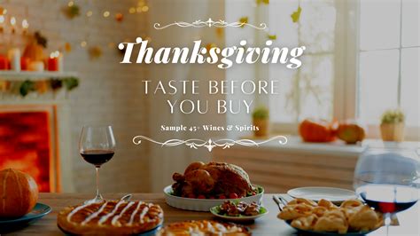 Thanksgiving Taste Before You Buy Over 45 Wines And Spirits 11122022
