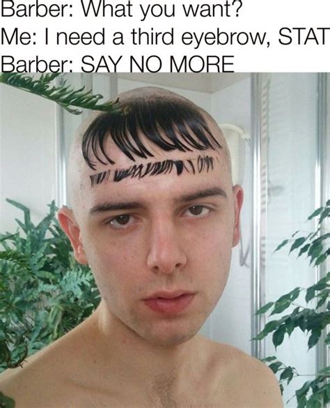 15 Hilarious Haircut Fails That Became Say No More Memes Page 2 Of 5