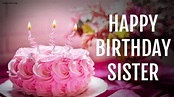 Top 50: Wishes for Sister Birthday | J u s t q u i k r . c o m