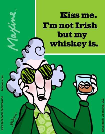 St Patricks Day St Patricks Day Quotes Maxine Irish Funny