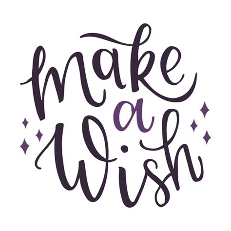 Make A Wish Lettering Transparent Png And Svg Vector File