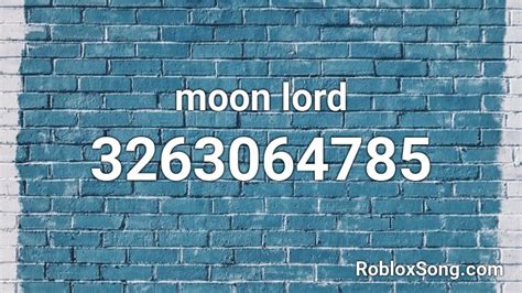 Moon Lord Roblox ID Roblox Music Codes