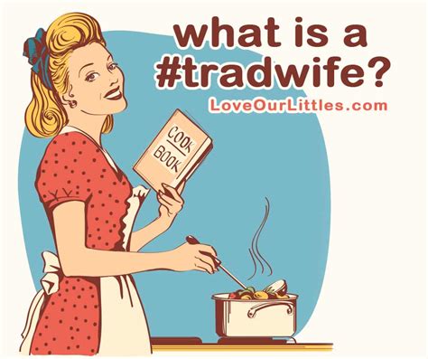 What Is A Tradwife And What Can We Learn From This Trend