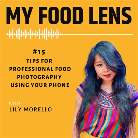 15 Tips For Professional Food Photography Using Your Phone With Lily