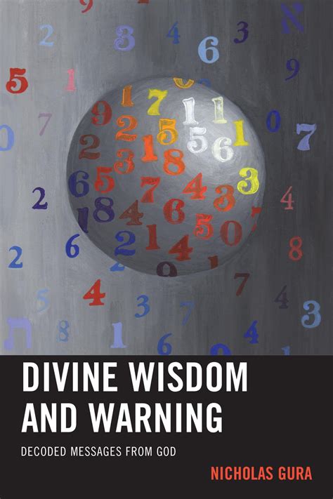 Divine Wisdom And Warning Decoded Messages From God Logos Bible Software