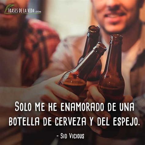 Arriba 95 Foto Frases Sobre La Cerveza Y El Amor El último