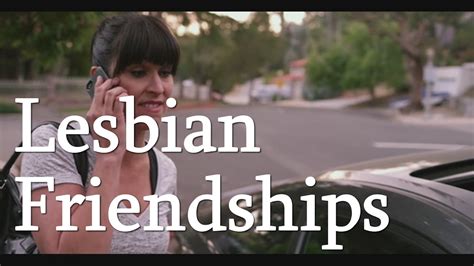 Life Partners Typical Lesbian Friendships Youtube