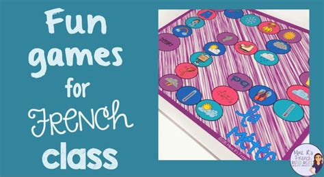 Fun Games For French Class Fun French French Class Class Games