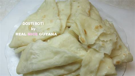 Dosti Roti Step By Step Recipe Video Ii Real Nice Guyana Youtube