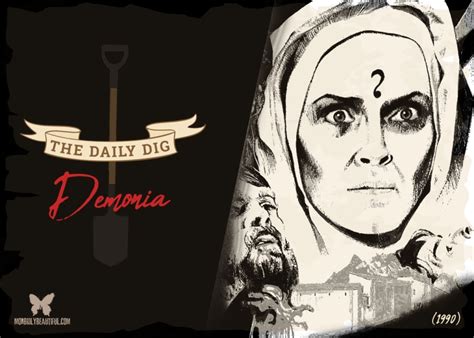 The Daily Dig Demonia Morbidly Beautiful