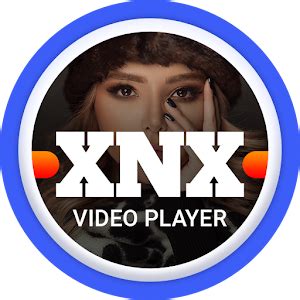 Xnx Video Player Hd Videos Latest Version For Android Download Apk