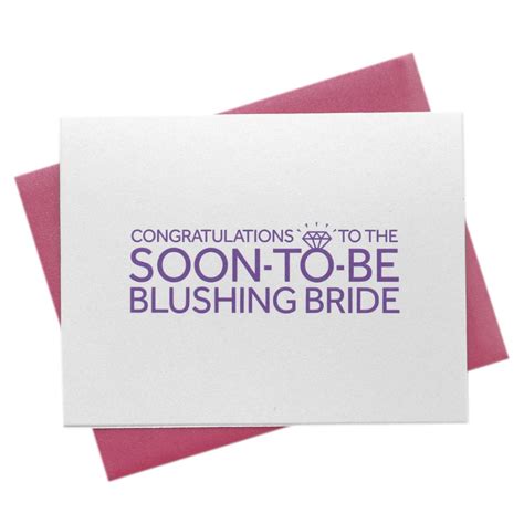 Congratulations To The Soon To Be Blushing Bride Card Bride Card