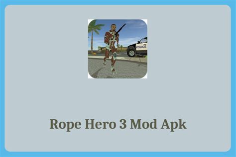 Rope Hero 3 Mod Apk 2021 Unlimited Money Moddude