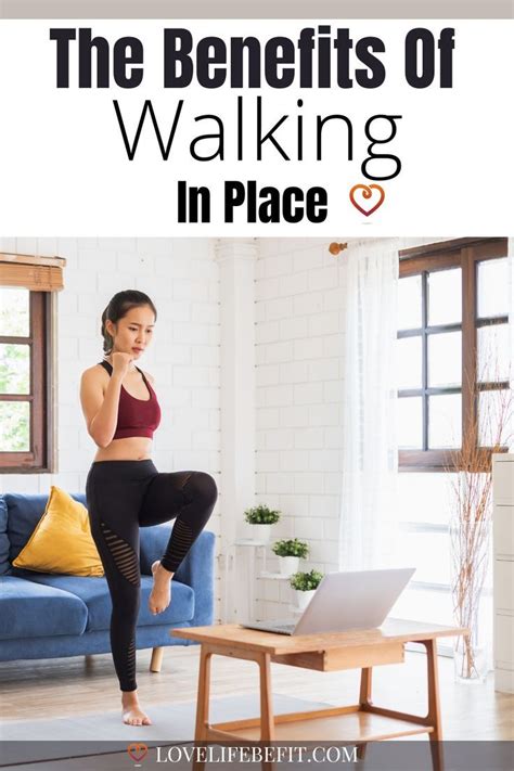 The Benefits Of Walking In Place Walking Exercise Benefits Of