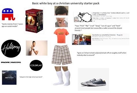 Basic White Boy At A Christian University Starter Pack Rstarterpacks