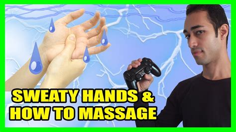 how to self massage gaming hands and deal with sweaty hands while gaming youtube