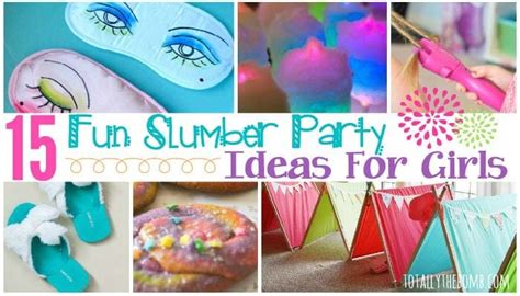 15 Fun Slumber Party Ideas For Girls