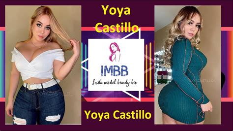 Yoya Castillo Wiki BiografÍa Edad Medidas Altura Estilo De Vida Instagram Y Mucho