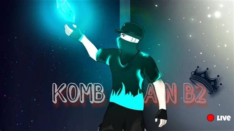 Komban B2 Gaming 💥 Is Live 🛑livestreamfftamilrankpush Youtube