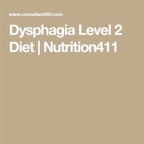 Dysphagia Level 2 Diet Nutrition411 Dysphagia Diet National