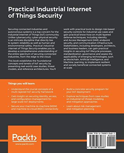 Practical Industrial Internet Of Things Security A Practitioners Guide To Securing Connected