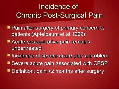 Preventing Acute To Chronic Pain After Surgery
