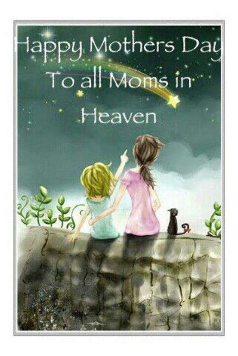 Friends as you know that mothers day comes only once in a year. Happy Mother's Day In Heaven | Quotes - In Memory of Loved ...