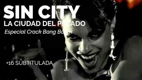 Sin City La Ciudad Del Pecado YouTube