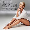 Kellie Pickler - Little Bit Gypsy: lyrics and songs | Deezer