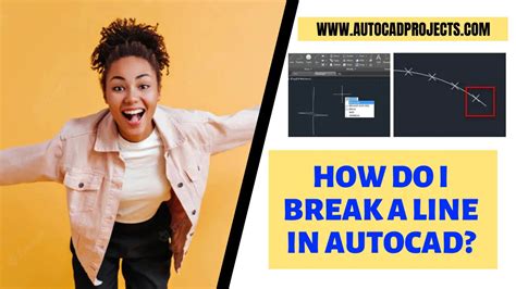 Autocad Break Line How To Break It 90 Unknown Aug23
