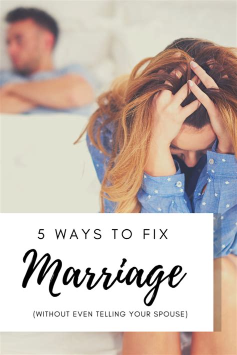 You Can Fix Your Marriage Without Your Spouses Help Get A Pdf With 5 Ways On How Marriage