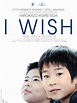 Affiche du film I Wish - Affiche 1 sur 1 - AlloCiné