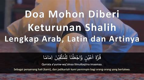 Bacaan Doa Memohon Keturunan Yang Baik Lengkap Beserta Artinya Doa