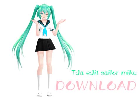 Tda Edit Sailor Miku Download By Jangsoyoung On Deviantart